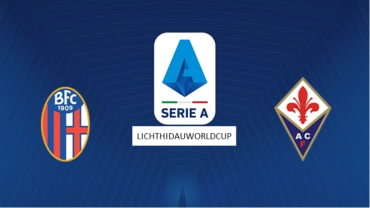 Bologna – Fiorentina 18h30 06/01/2020 Nhận Định Kèo Cùng LICHTHIDAUWORLDCUP