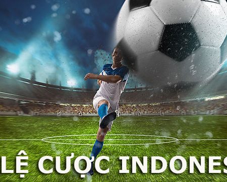 Tỷ lệ cược Indonesia – Mẹo chơi tỷ lệ cược Indonesia trong bóng đá